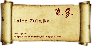 Maitz Zulejka névjegykártya